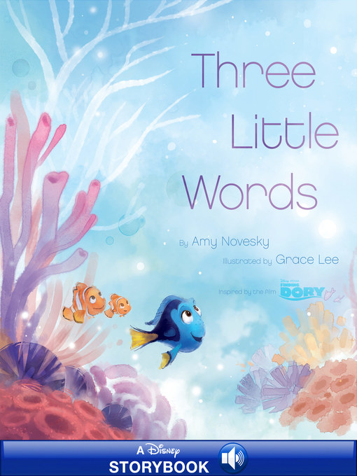 Title details for Three Little Words: A Disney Read-Along by Disney Book Group - Wait list
